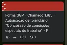 Cartão bloqueado no Trello mostrando um item do Forms SGP, Chamado 1385, sinalizado com cor de vermelha de alerta.