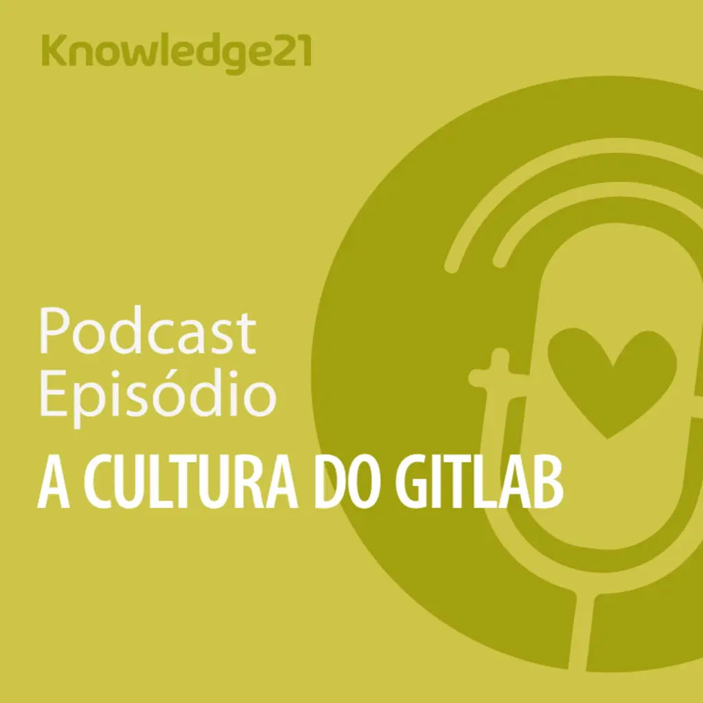 Ep. 17 - A cultura do Gitlab