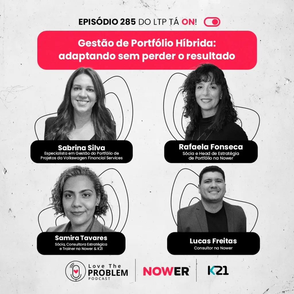 Ep. 285 - Gestão de Portfólio Híbrida: adaptando sem perder o resultado