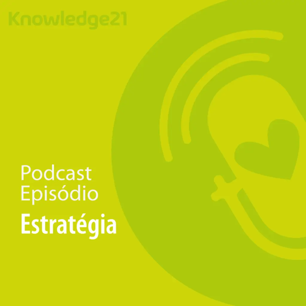 Ep. 47 - Estratégia