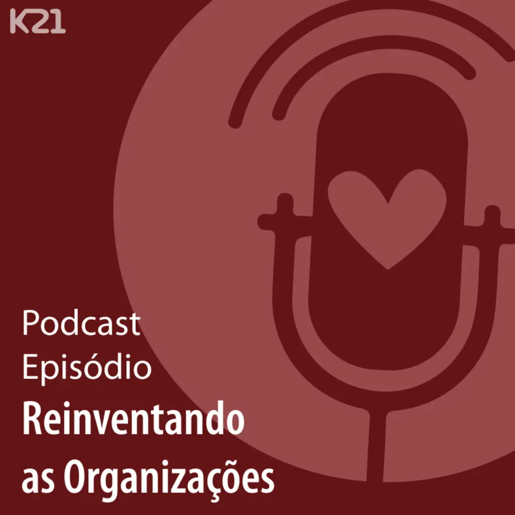 Ep. 68 - Reinventando as Organizações, de Frederic Laloux