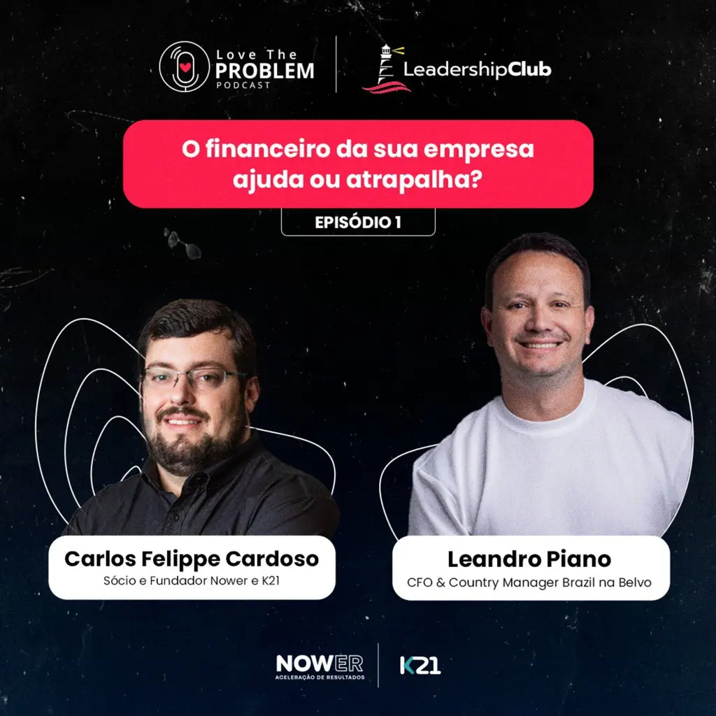 Ep. 1 Leadership Club - O financeiro da sua empresa ajuda ou atrapalha?