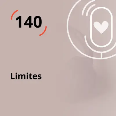 Ep. 140 - Limites