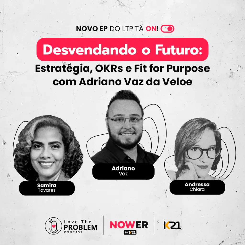 Ep. 170 - Desvendando o Futuro: Estratégia, OKRs e Fit for Purpose