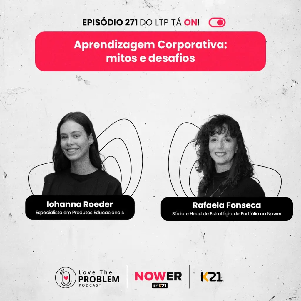 Ep. 271 - Aprendizagem Corporativa: mitos e desafios