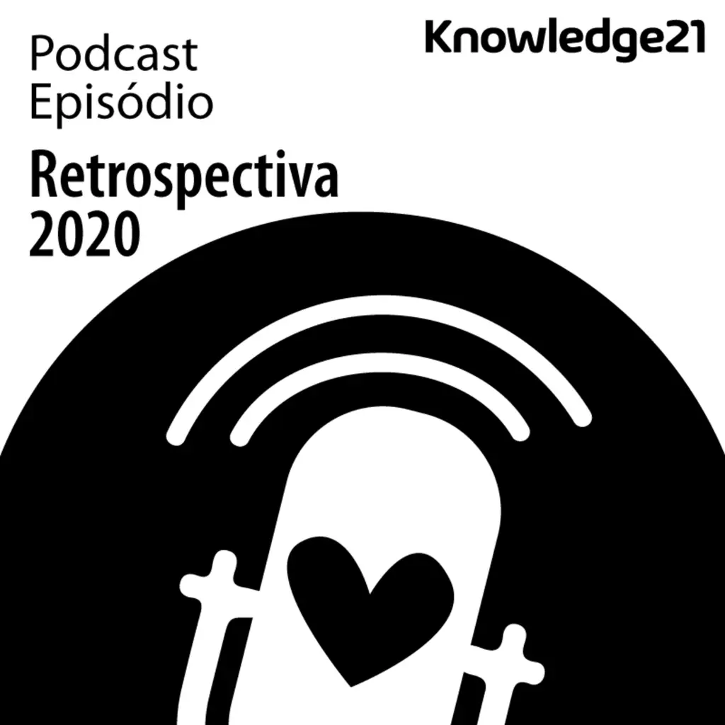 Ep. 49 - Retrospectiva 2020