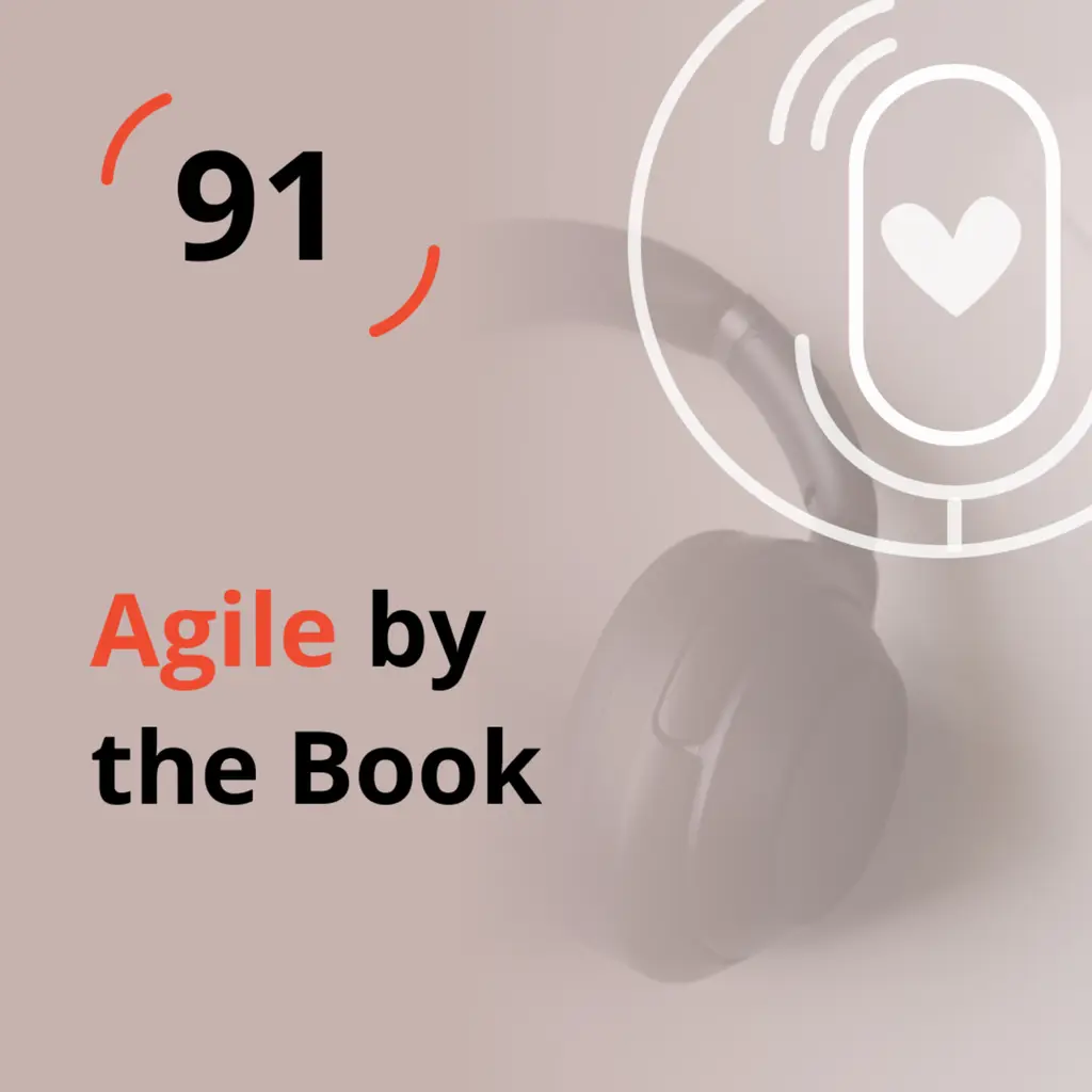 Ep. 91 - Agile by the Book
