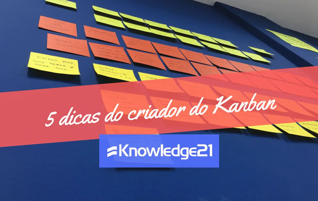 5 dicas do criador do Kanban – Por que fazer o treinamento?