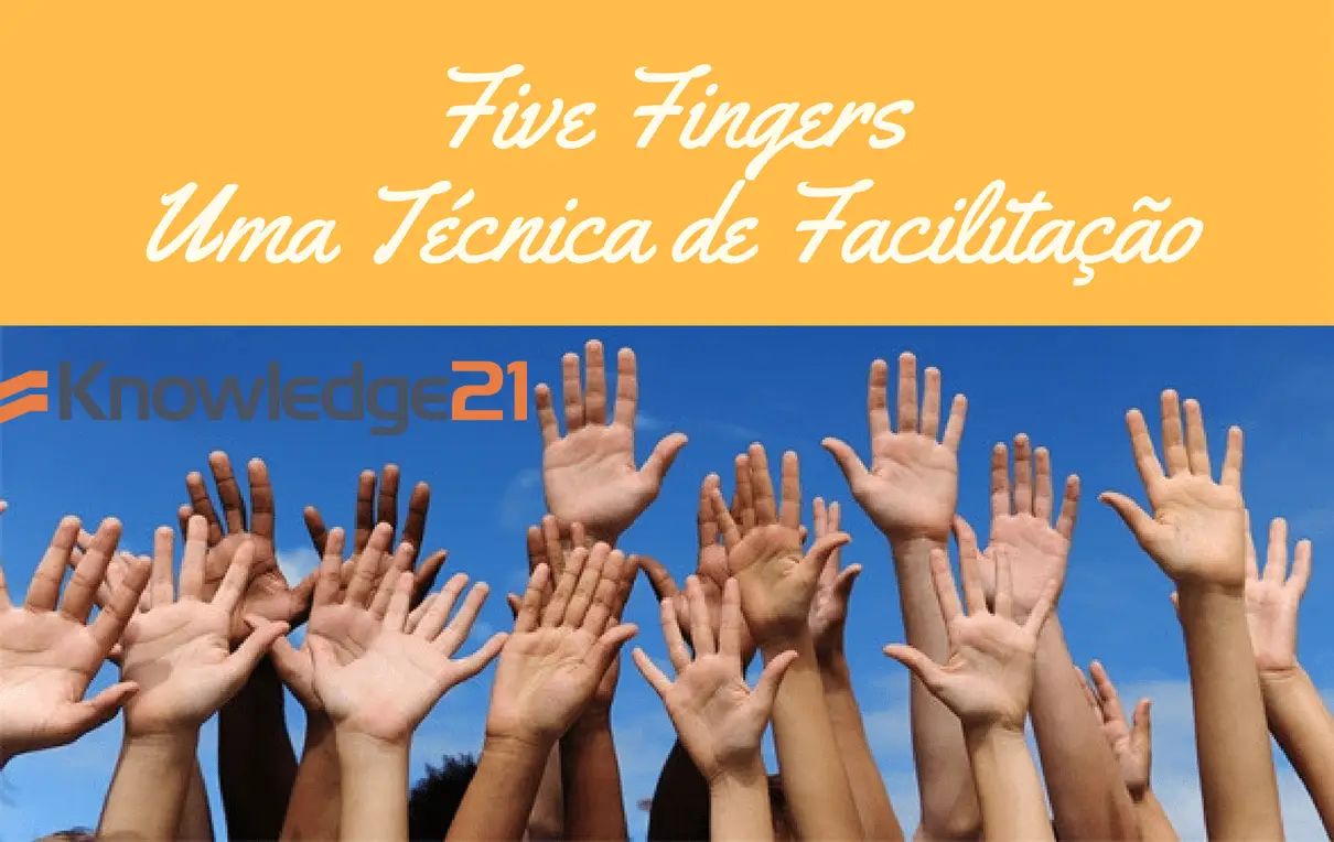 Five Fingers: Uma técnica de facilitação