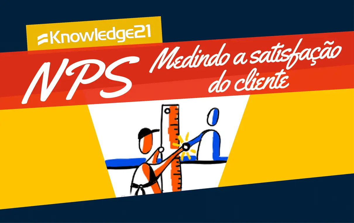 NPS - Satisfação do Cliente