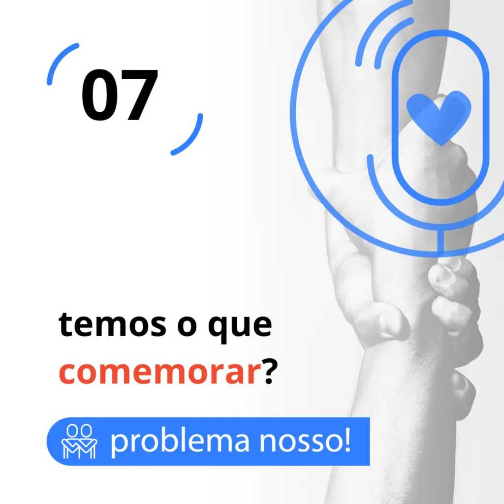 temos o que comemorar?