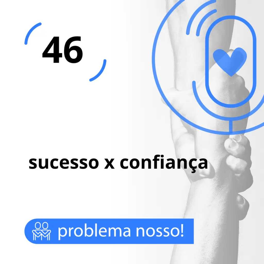 sucesso x confiança