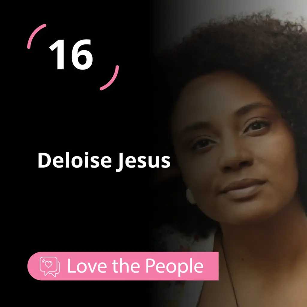 Love The People - Deloise Jesus