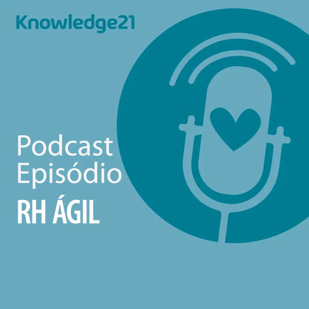 Ep. 18 - RH Ágil