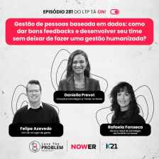 Ep. 281 - Gestão de pessoas baseada em dados: como dar bons feedbacks e desenvolver seu time sem deixar de fazer uma gestão humanizada?
