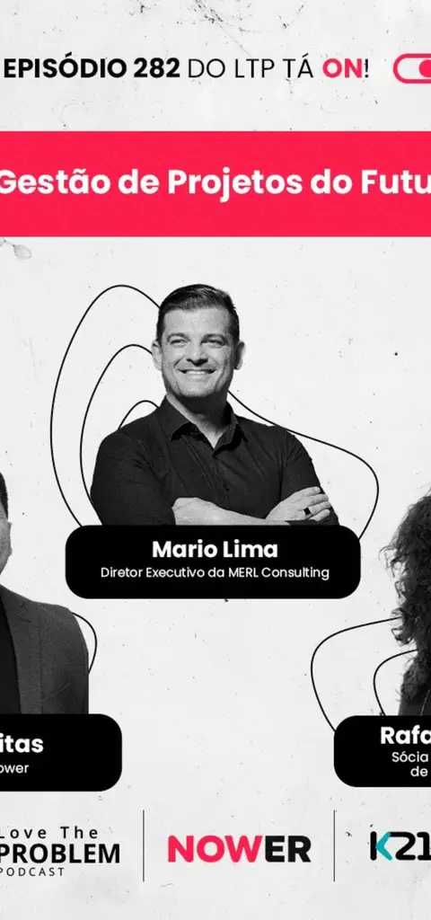 Ep. 282 - A Gestão de Projetos do Futuro