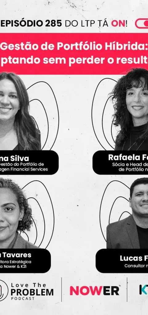 Ep. 285 - Gestão de Portfólio Híbrida: adaptando sem perder o resultado