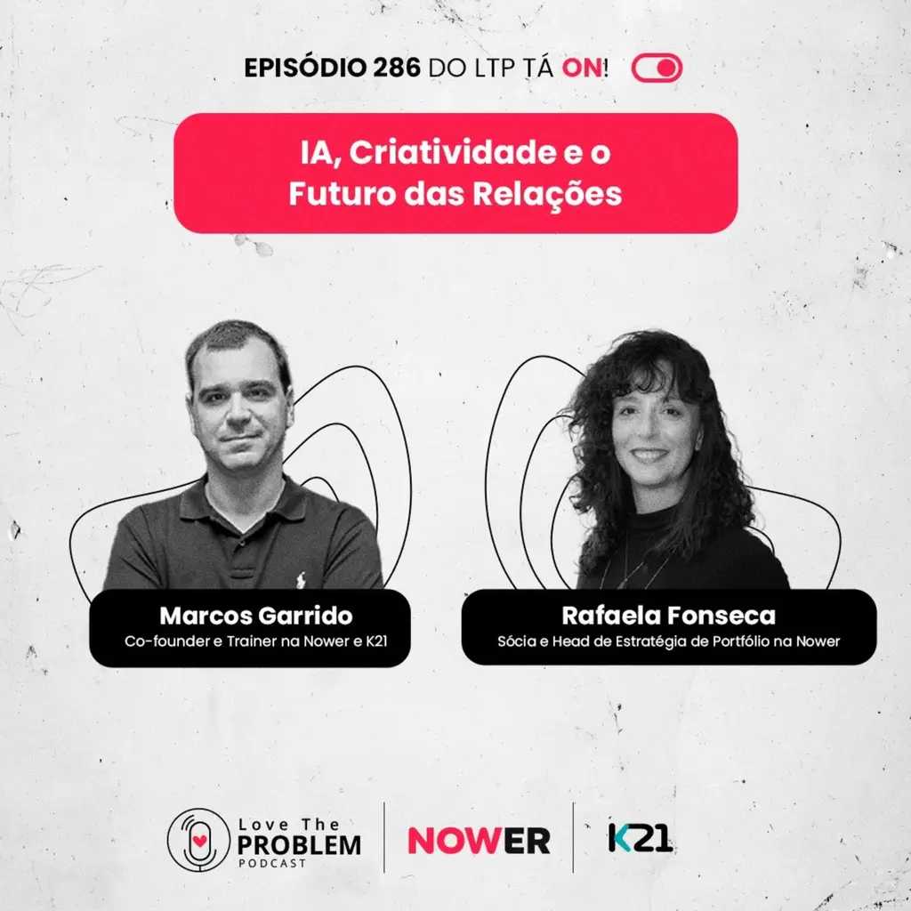 Ep. 286 - IA, Criatividade e o Futuro das Relações