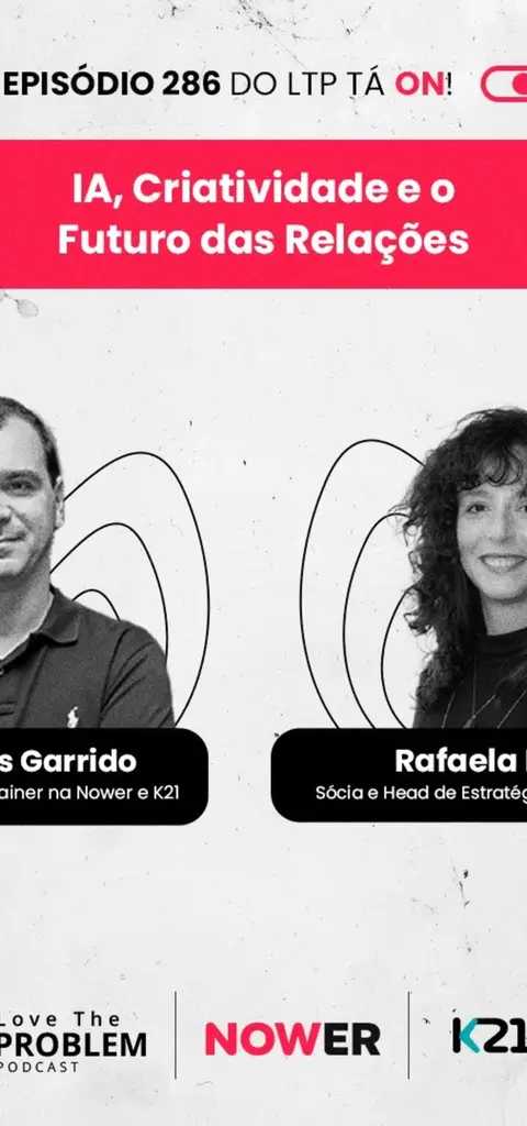 Ep. 286 - IA, Criatividade e o Futuro das Relações