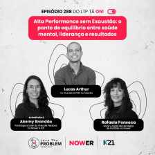 Ep. 288 - Alta Performance sem Exaustão: o ponto de equilíbrio entre saúde mental, liderança e resultados