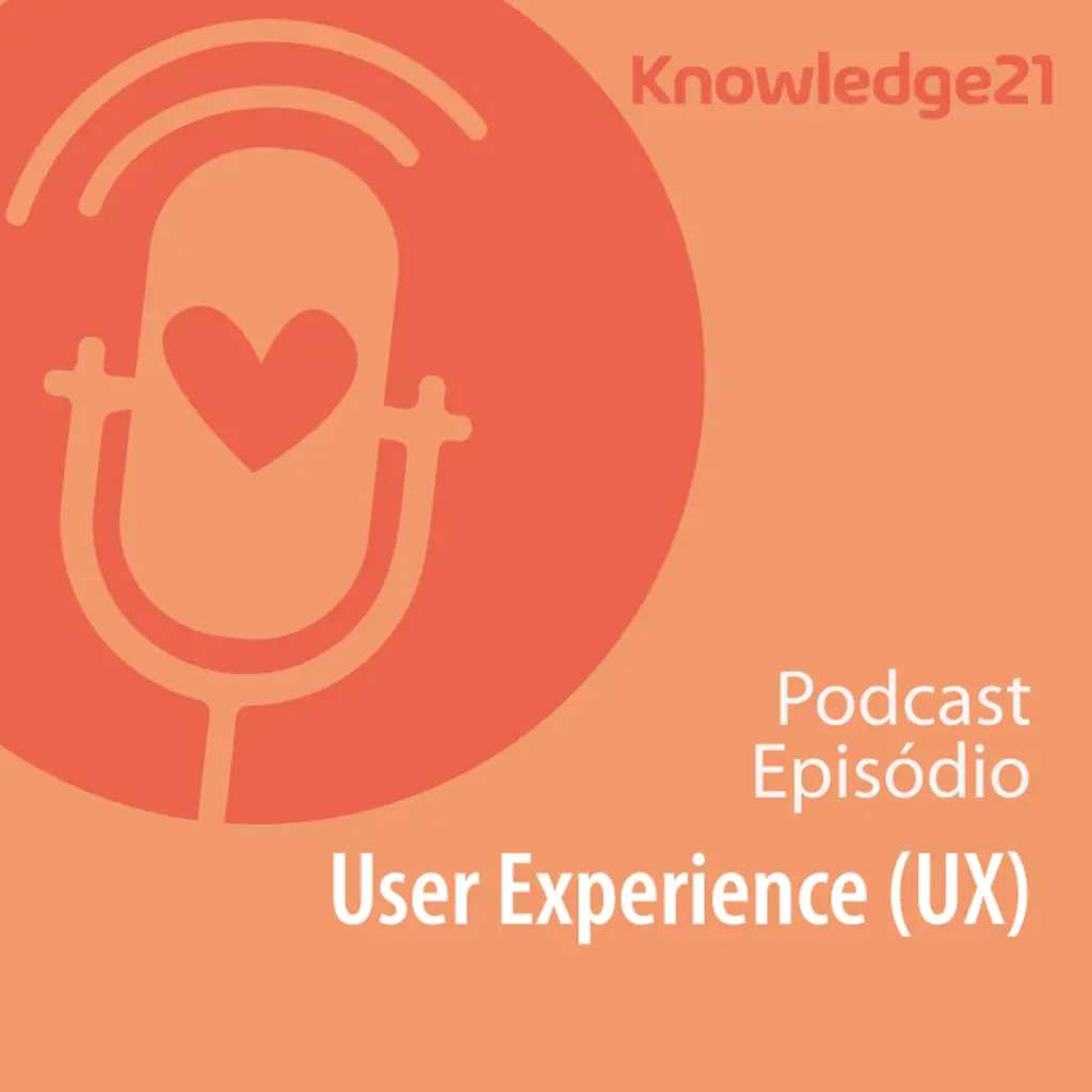 Ep. 35 - UX, User Experience