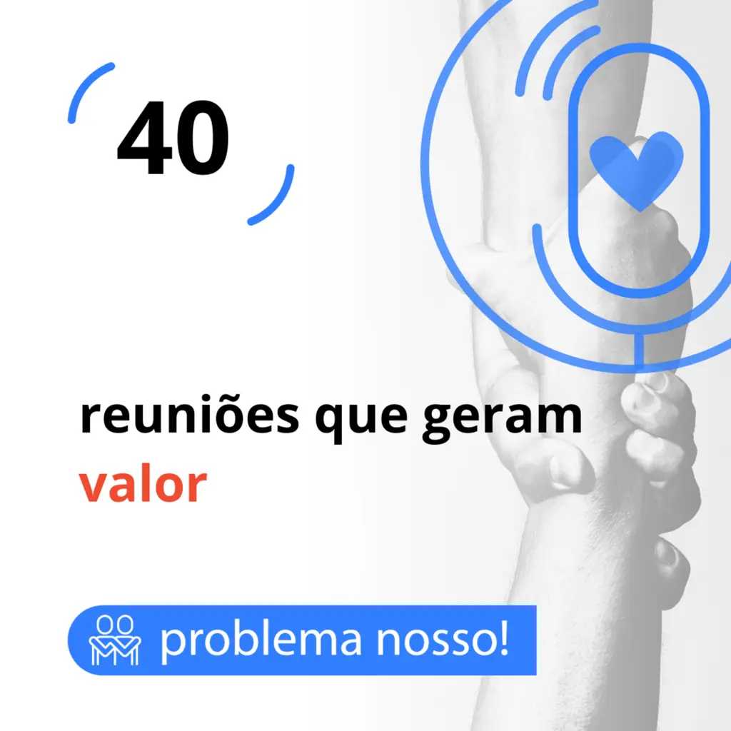reuniões que geram valor
