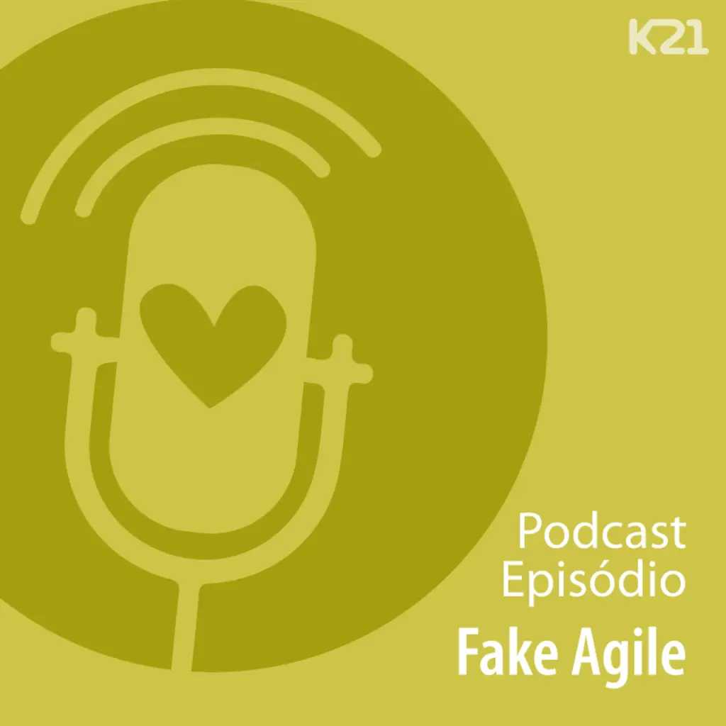 Ep. 56 - Fake Agile