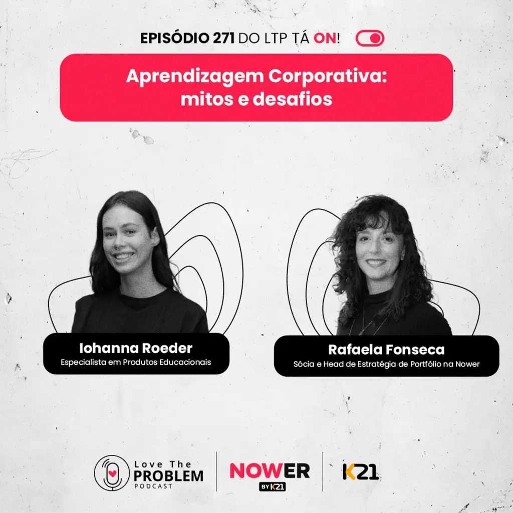 Ep. 271 - Aprendizagem Corporativa: mitos e desafios